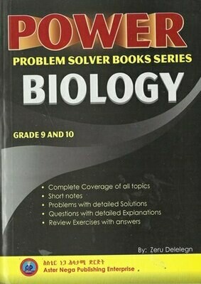 Power Biology Grade 9 and 10
[by] በ Zeru Delelegn