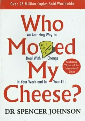 Who Moved My Cheese
[by] በ Spencer Johnson