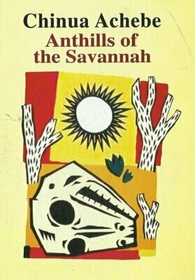 Anthills of the Savannah
[by] በ Chinua Achebe