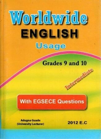 Worldwide English Usage Grades 9 and 10
[by] በ Adugna Guade
