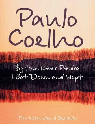 By the River Piedra I Sat Down and Wept
[by] በ Paulo Coelho