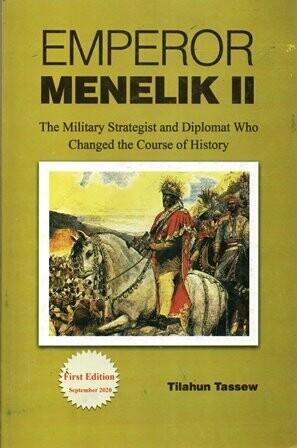 EMPEROR MENELIK II
[by] በ Tilahun Tassew