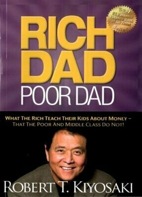 Rich Dad Poor Dad By  Robert Kiyosaki