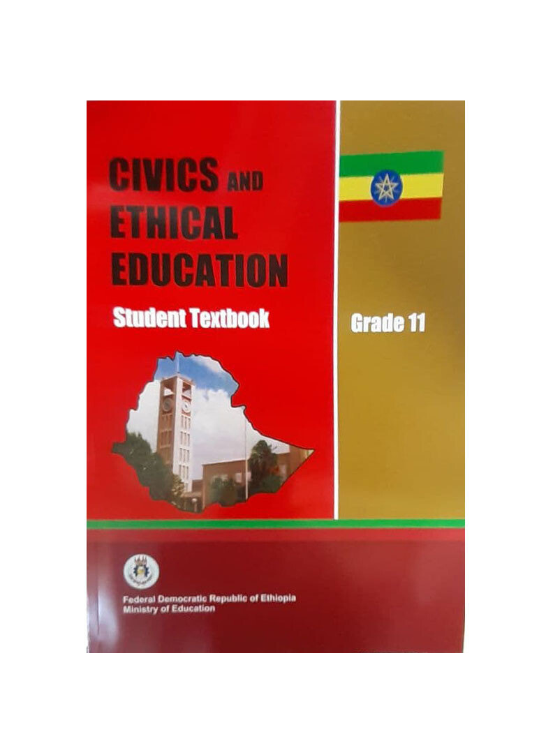 Civics And Ethical Educational Student Textbook Grade 11 ስነ-ዜጋ የ11ኛ ክፍል መማሪያ መጽሃፍ