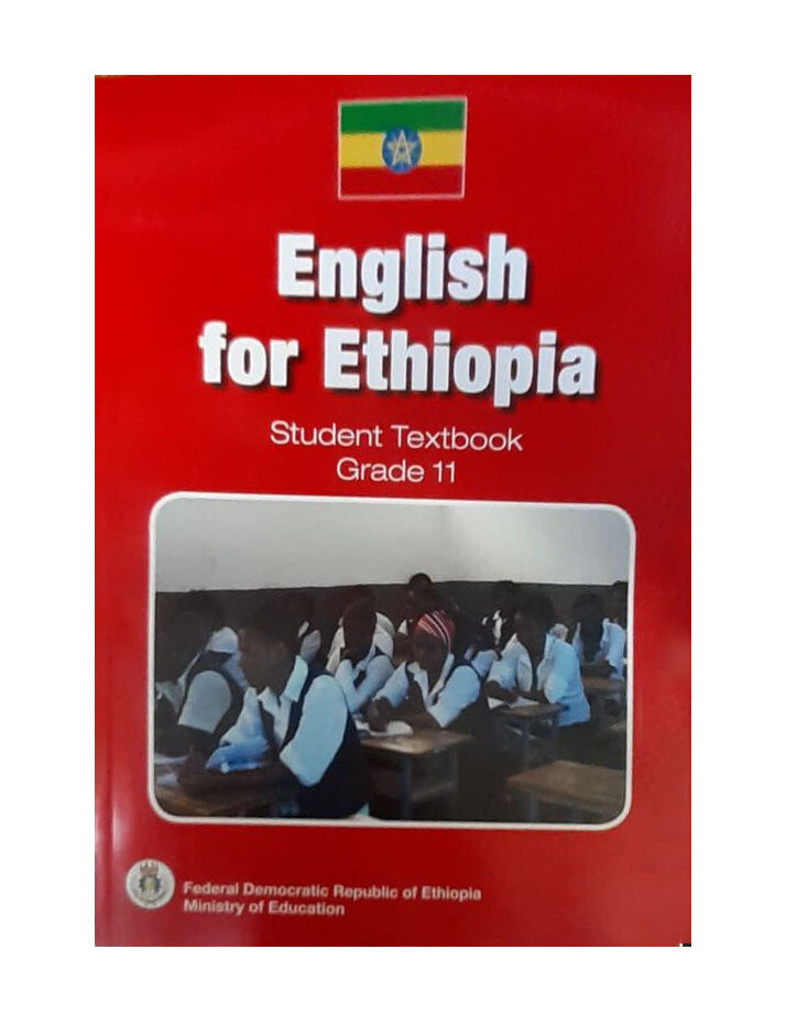 English For Ethiopia Student Textbook Grade 12 እንግሊዘኛ የ12ኛ ክፍል መማሪያ መጽሃፍ