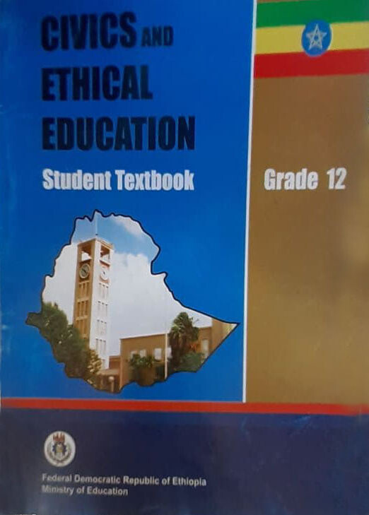 Civics And Ethical Education Student Textbook Grade 12 ስነ-ዜጋ የ12ኛ ክፍል መማሪያ መጽሃፍ