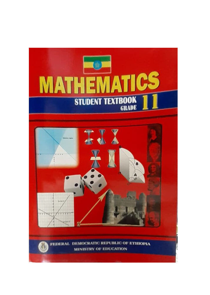 Mathematics Student Textbook Grade 11 ሂሳብ የ11 ክፍል መማሪያ መጽሃፍ