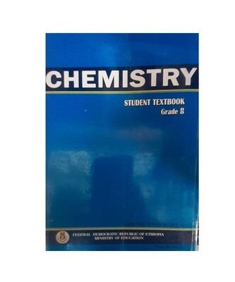 Chemistry Student Textbook Grade 8 ኬሚስትሪ የ8ኛ ክፍል መማሪያ መጽሃፍ