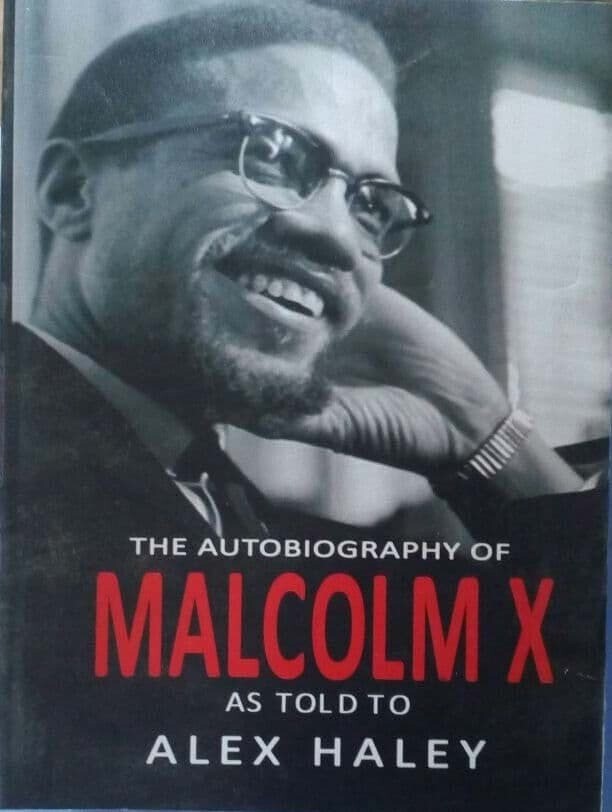 The Autobiography of Malcolm X By Alex Haley