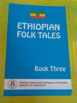 Ethiopian Folk Tales Book 3
