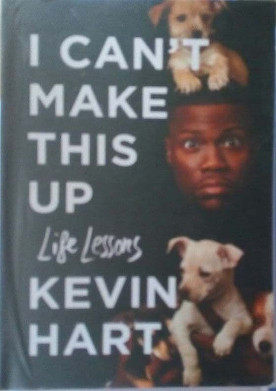 I CAN MAKE THIS UP BY KEVLN HART