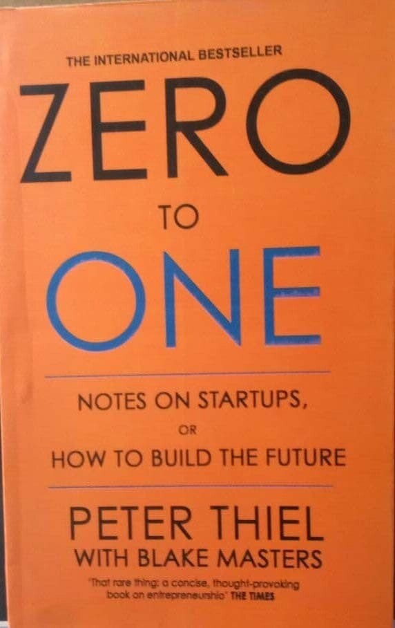 ZERO TO ONE By by Blake Masters and Peter Thiel