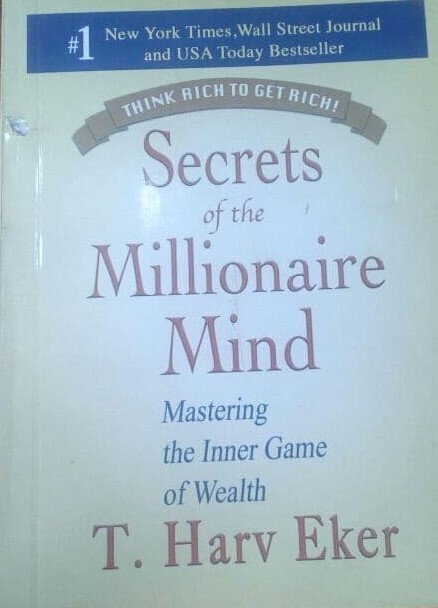 Secrets  Of The Millionaire Mind By T. Harv Eker