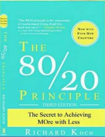 The 80/20 Principle — The Secret to Achieving More with Less by Richard Koch