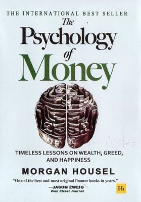 The Psychology of Money by Morgan Housel