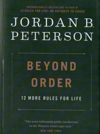 Beyond Order By Jordan B. Peterson