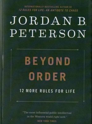 Beyond Order By Jordan B. Peterson