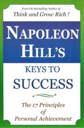 Keys to Success By Napoleon Hill