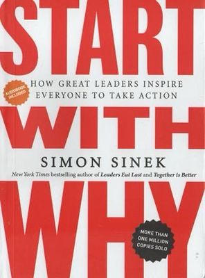 START WITH WHY By Simon Sinek