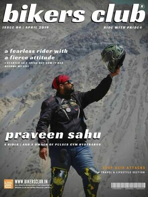 BIKERS CLUB-e-magazine-april 2019-Praveen Sahu