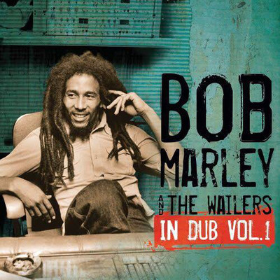 IN DUB VOL 1 -Bob Marley &amp; The Wailers