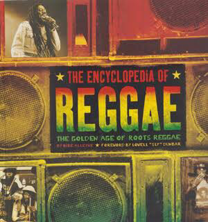 The Encyclopaedia of Reggae