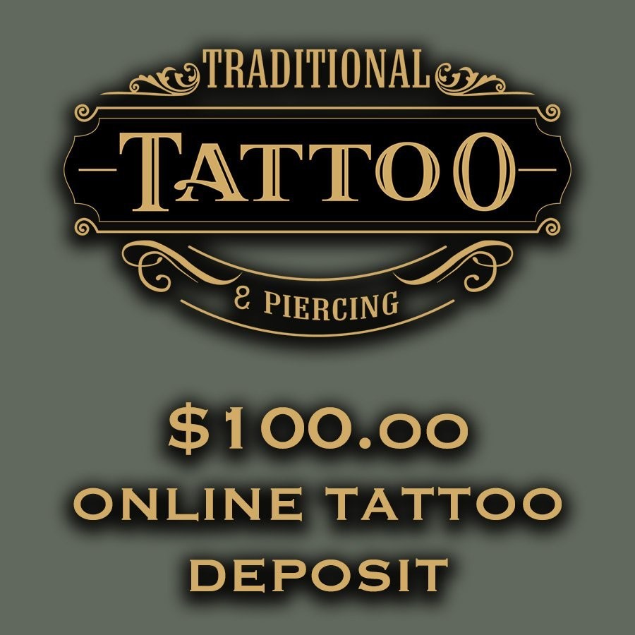 $100.OO Tattoo Deposit