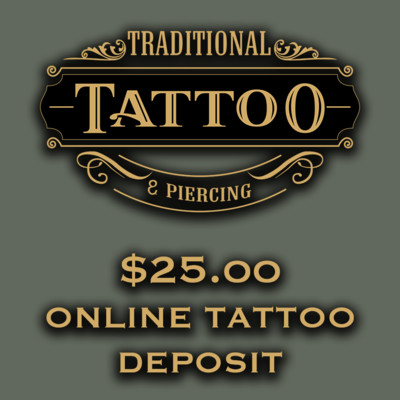 $25.OO Tattoo Deposit