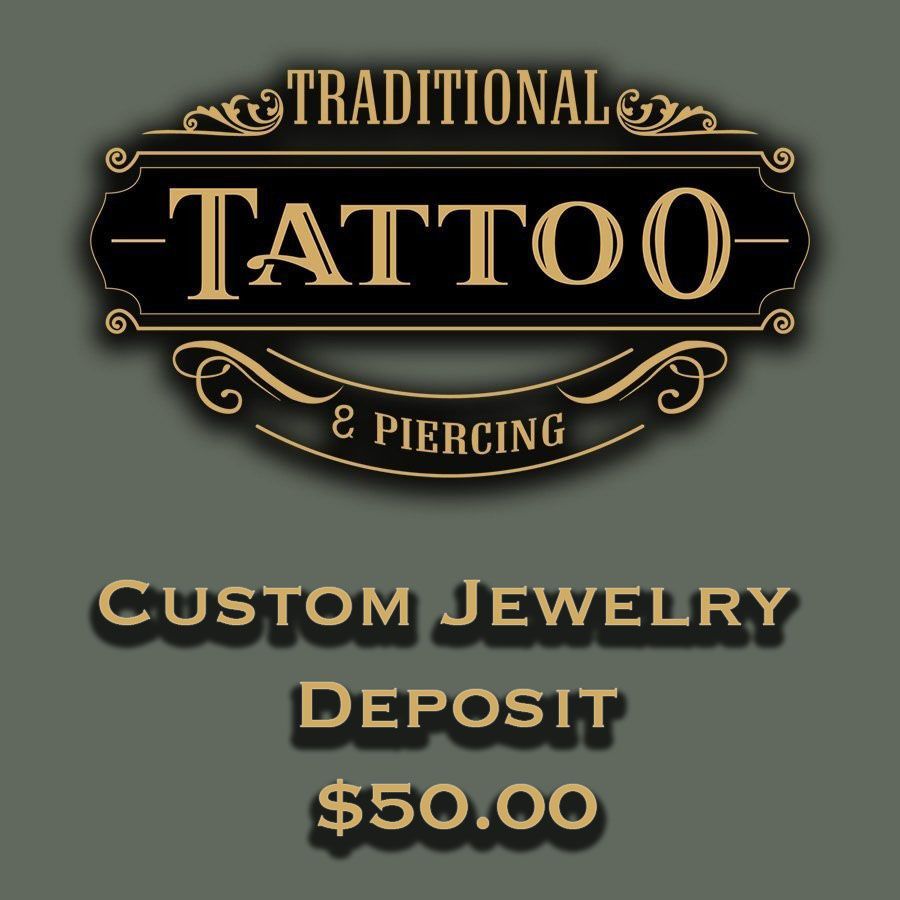 $50.OO Custom Jewelry Deposit
