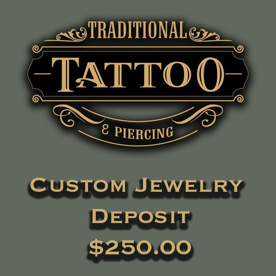 $250.OO Custom Jewelry Deposit