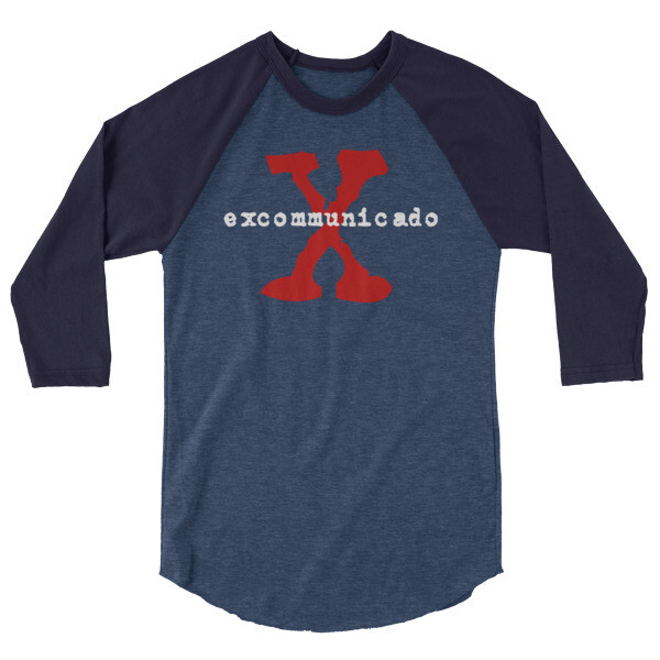 Excommunicado 3/4 sleeve raglan shirt