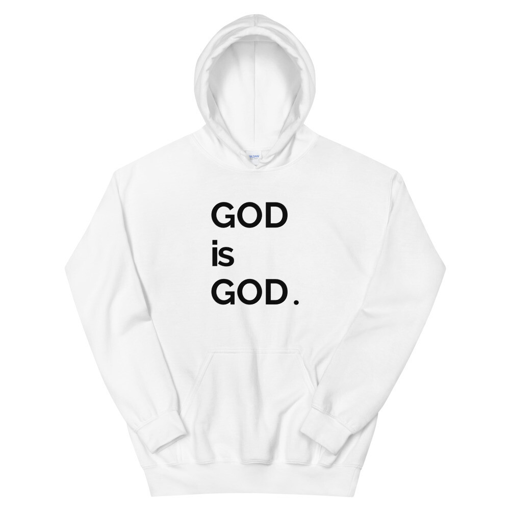 God Is God Unisex Hoodie