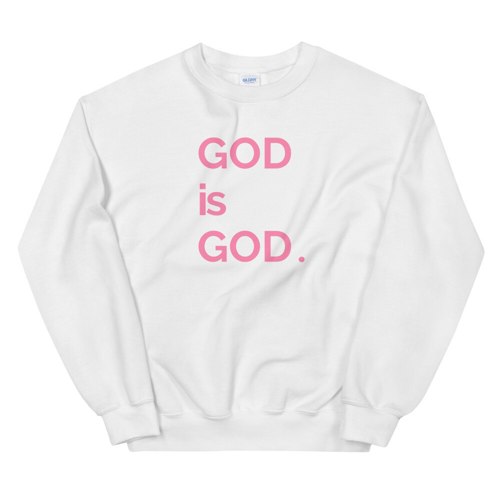 God Is God Pink Unisex Sweatshirt, Color: White, Size: S