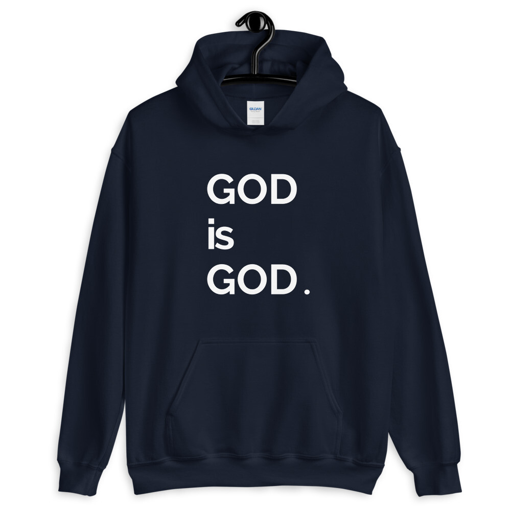 God Is God Unisex Hoodie
