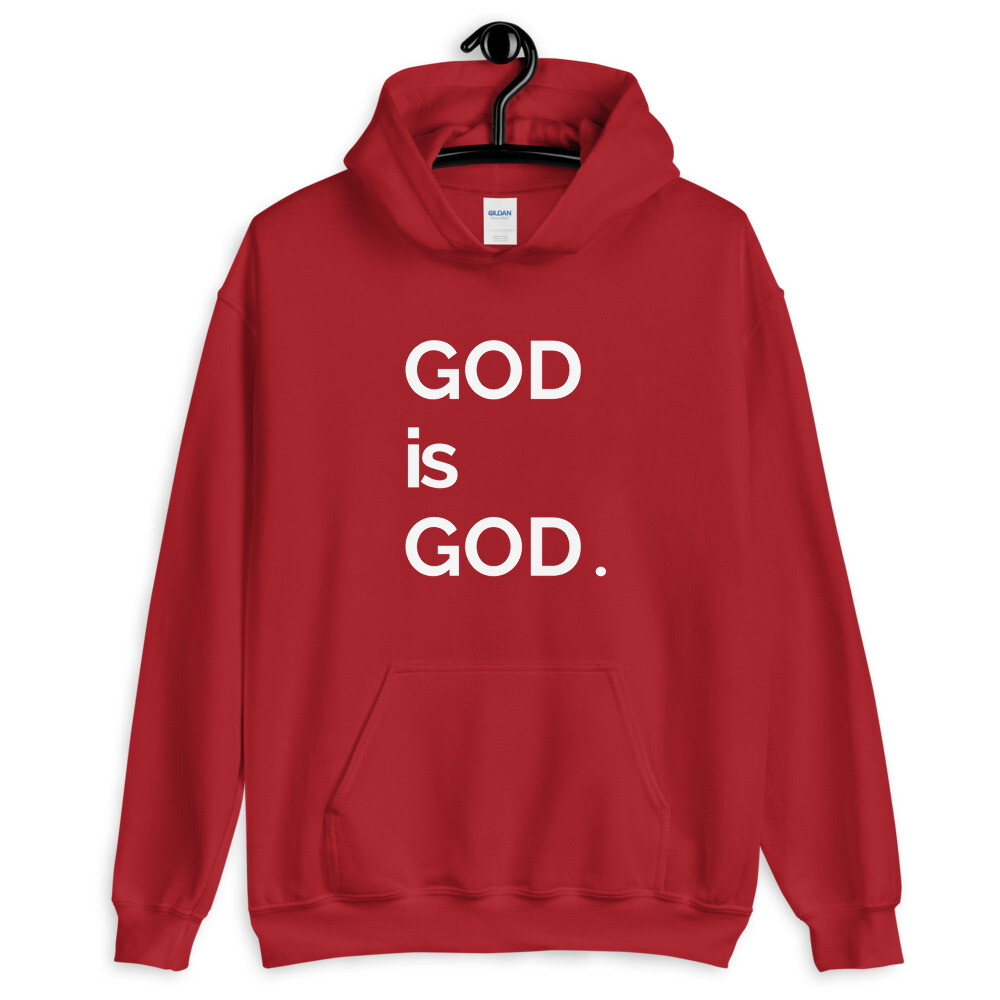 God Is God Unisex Hoodie