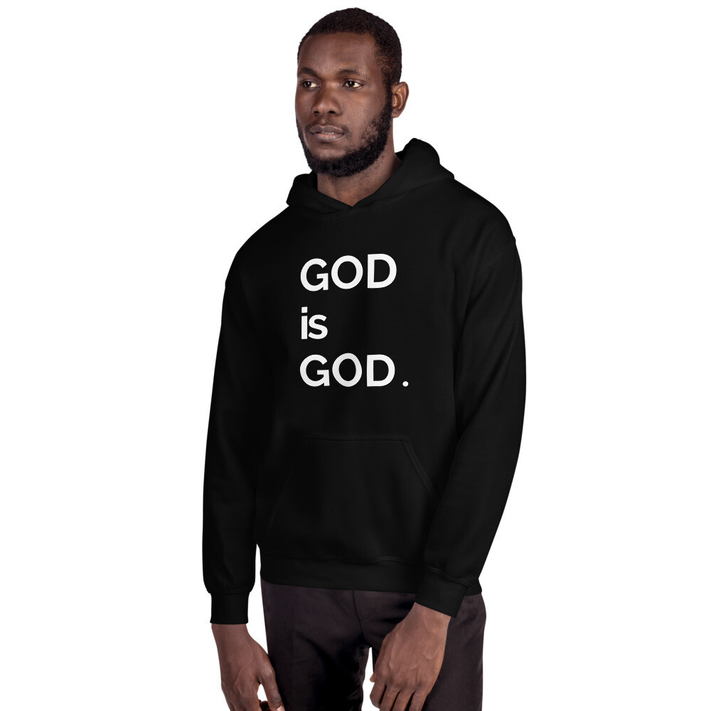 God Is God Unisex Hoodie