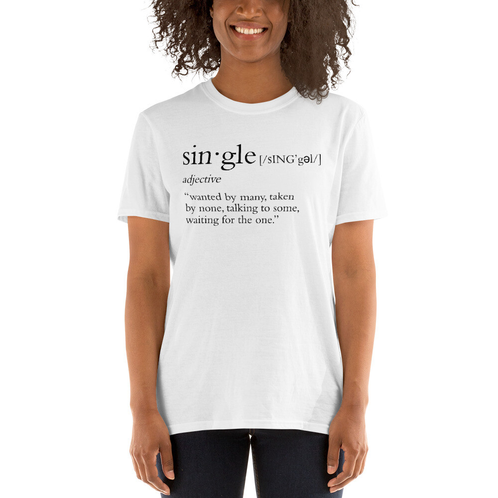 Single Definition Unisex T-Shirt