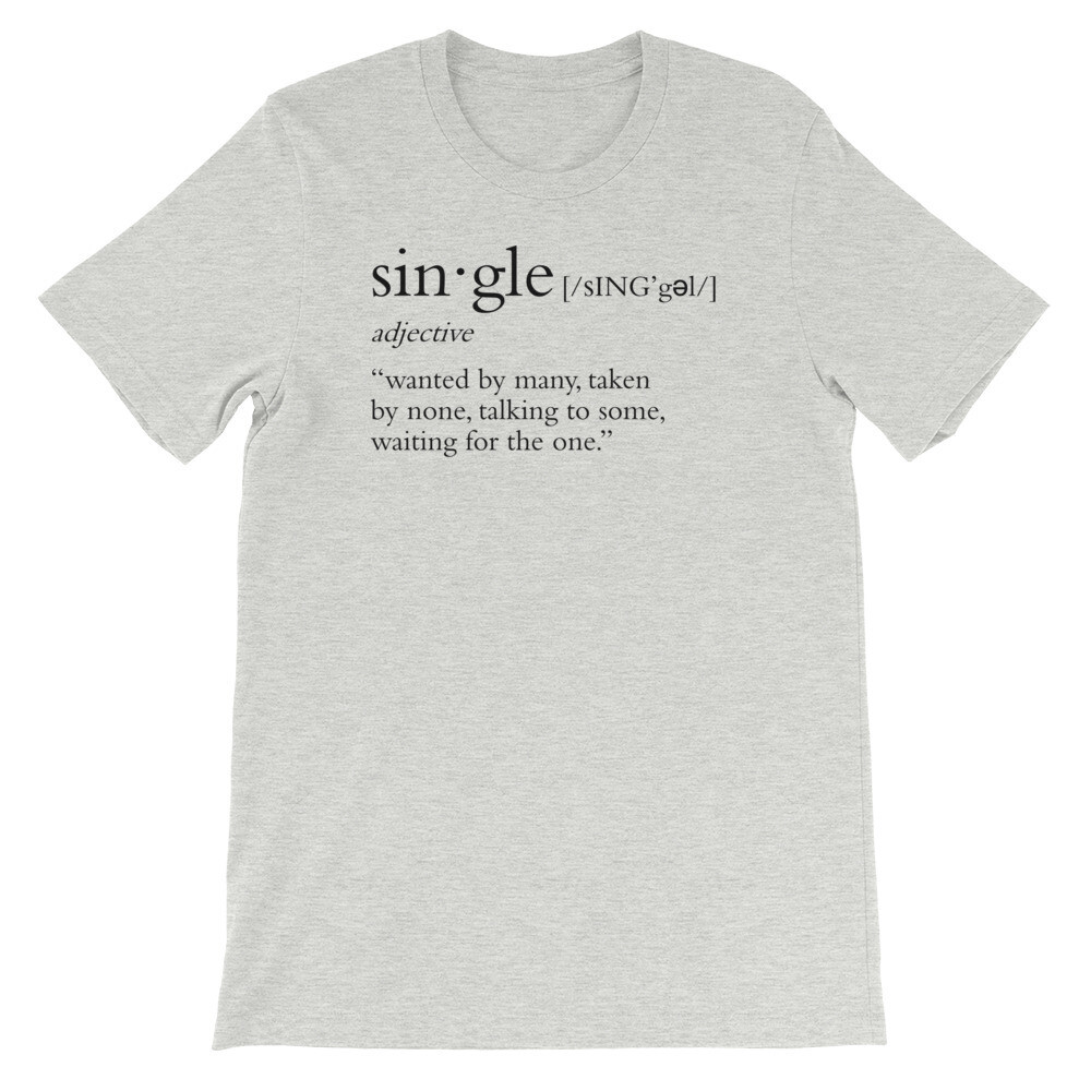 Single Definition Multi-Colors Unisex T-Shirt