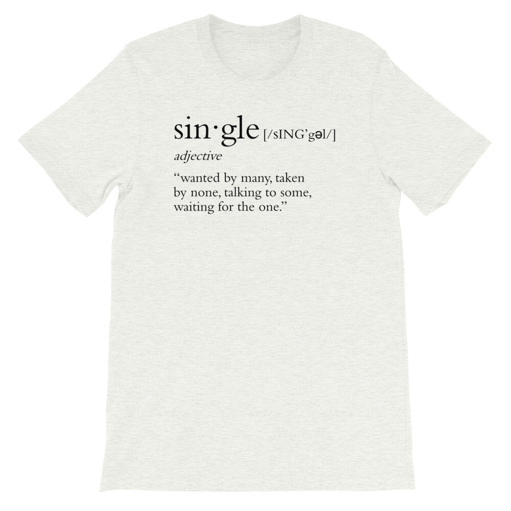 Single Definition Multi-Colors Unisex T-Shirt