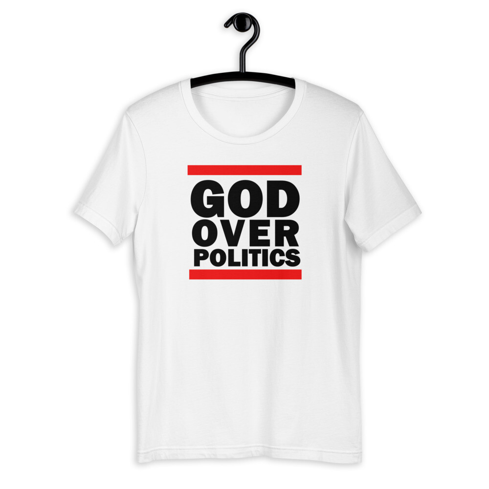 GOD OVER POLITICS Unisex T-Shirt