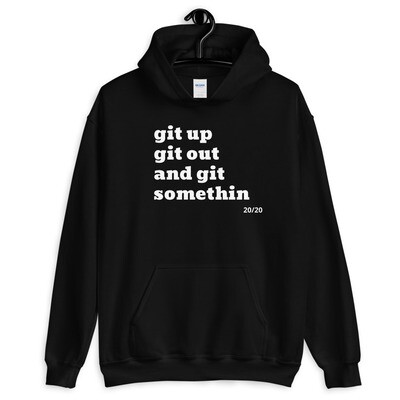 GIT UP GIT OUT Hoodie