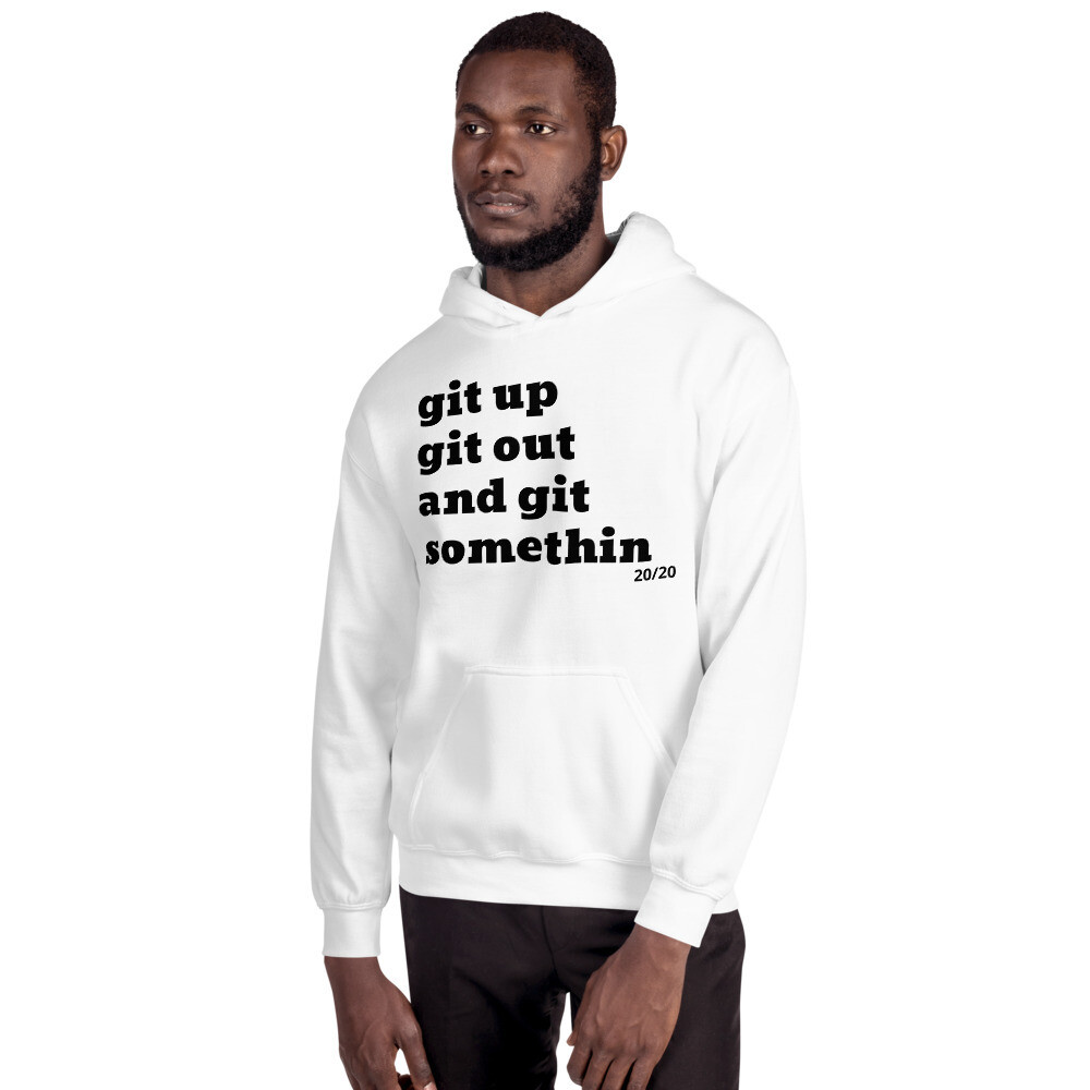 GIT UP GIT OUT Hoodie