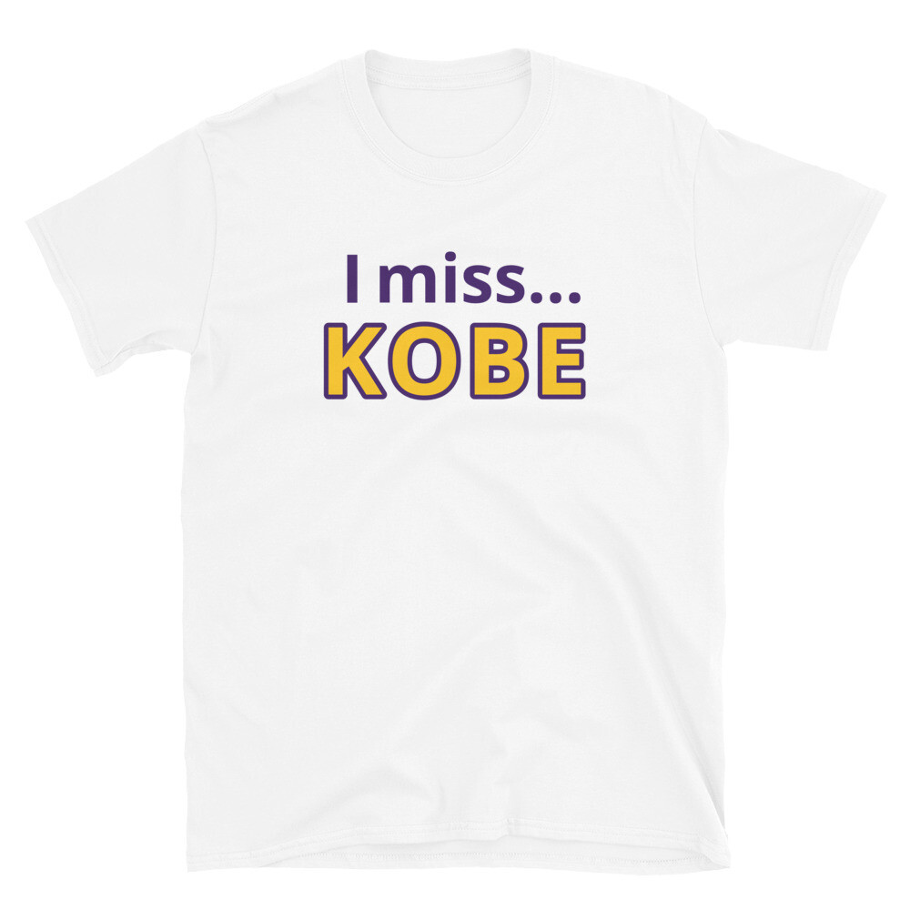 I miss KOBE Unisex T-Shirt, Color: White, Size: S