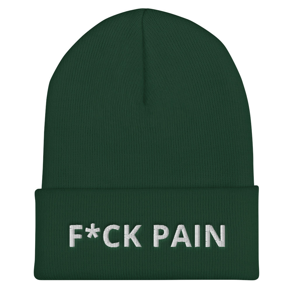 F*ck Pain Cuffed Beanie