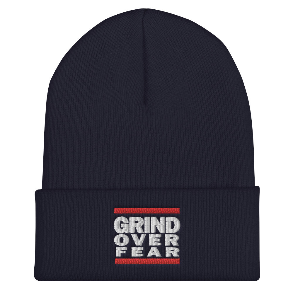 Grind Over Fear Cuffed Beanie
