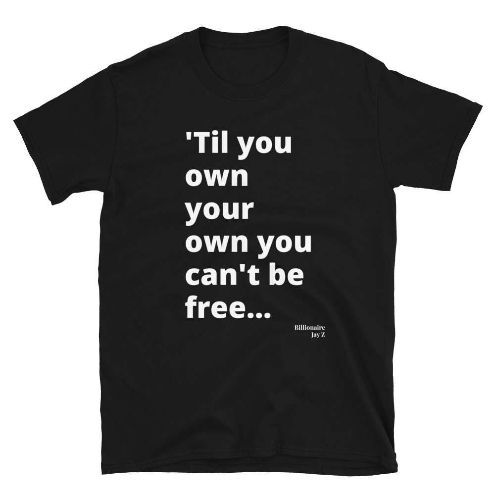 OWN YOUR OWN Unisex T-Shirt, Size: S
