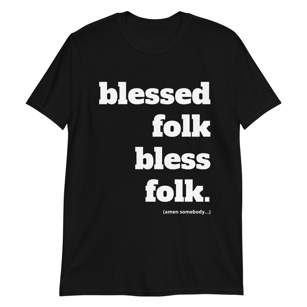 BLESSED FOLK Unisex T-Shirt, Color: Black, Size: S