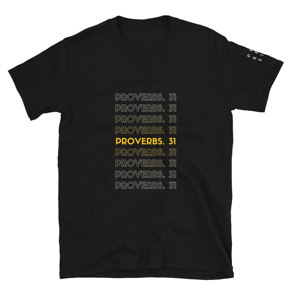 ROVERBS 31 Unisex T-Shirt