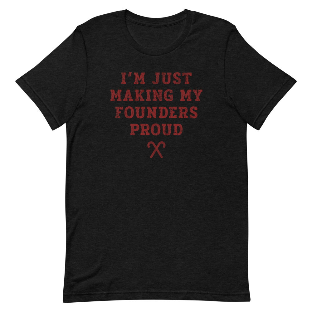 PROUD FOUNDERS (LARGE SIZES) T-Shirt, Color: Black Heather, Size: XS