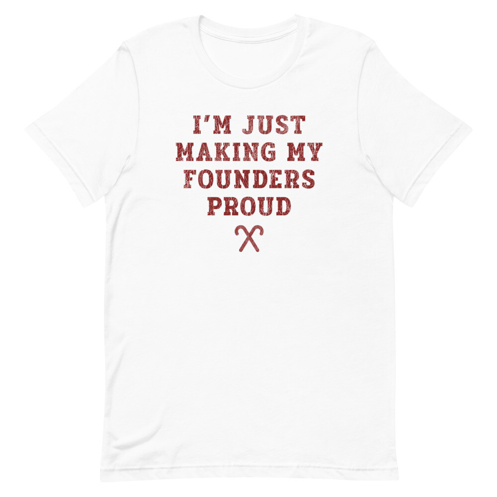PROUD FOUNDERS (LARGE SIZES) T-Shirt